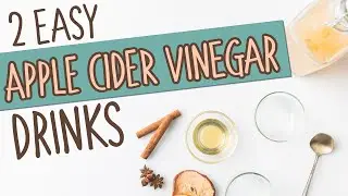 2 Easy APPLE CIDER Vinegar Drink Recipes