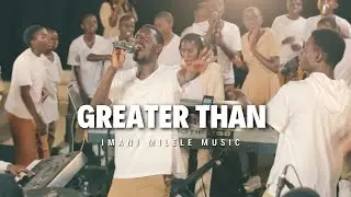 Imani Milele Choir | Greater Than (Gateway Worship Cover)