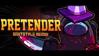 Pretender -Snutsstyle Remix (VS IMPOSTOR V4)