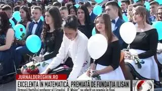 EXCELENŢA ÎN MATEMATICĂ, PREMIATĂ DE FUNDAŢIA ILISAN (2017 05 24)