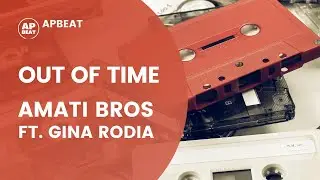 OUT OF TIME - (Amati Bros feat. Gina Rodia) - Soulful house vocal music