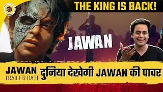 Jawan Trailer Date Announcement: King Khan is Back! | Jawan Movie | SRK | RJ Raunak | Screenwala