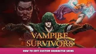 How to Edit Custom Character Skins in Vampire Survivors