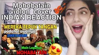 Indian Reaction to Agogo Violin 🎻 cover Mohobatain Shahrukh Khan & Aishwarya Rai Live