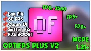 OPTIFPS PLUS V2 For MCPE 1.21+ [FPS BOOST]