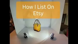 How I List Items On Etsy