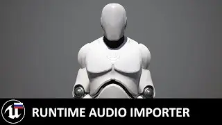 Обзор плагинов Runtime Audio Importer и Runtime Files Downloader для Unreal Engine