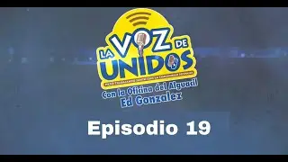 La Voz de Unidos - Episodio 19