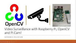 A Simple Video Surveillance System with Raspberry Pi!