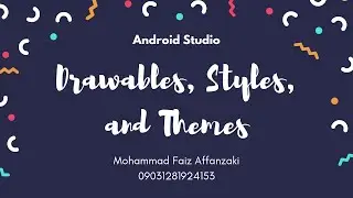 05.1 Drawables, Styles, and Themes • Android Studio