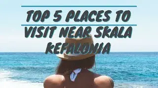 Which areas to check out near Skala, Kefalonia! Heres my Top 5 - Ep. #2 Katelios, Ratzakli, Poros