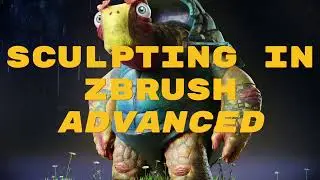 Sculpting in Zbrush Advanced- Level up your sculpting!