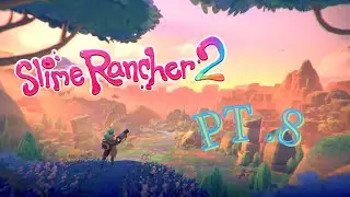 Secret Doors - Pt.8 - Slime Rancher 2