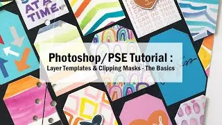 Photoshop Tutorial | Layer Templates | Intro to Layers and Clipping Masks | For Memory Keepers