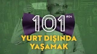 Living Abroad 101 - Emrah Safa Gürkan