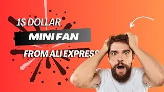 I ordered a Mini Fan from Ali express in just 1$ Dollar, does it really worth it?