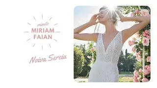 1 minuto Mirian Faian  -  inspiração Vestido de Noiva Sereia
