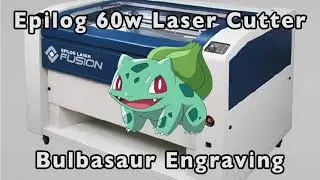 Engraving and cutting out Bulbasaur with an Epilog Laser!
