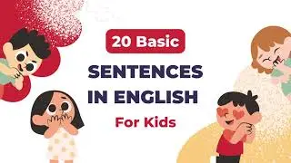 20 Basic Sentences In English For Kids  | Spoken English with Short Sentences | Daily Use English