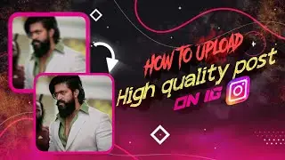 how to upload High quality post reels photos on Instagram | ig growth | Instagram tricks | 
