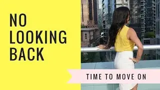 How to Move On