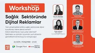 SMUP Ücretsiz Workshop Sağlık Sektöründe Dijital Reklamlar