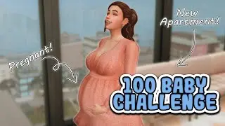 ✨🍼New Apartment and PREGNANT AGAIN🍼✨ | The Sims 4 100 Baby Challenge - part 10