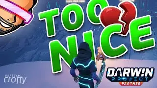 Darwin Project - Too Nice