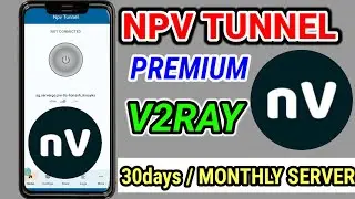 How to setup NPV Tunnel VPN with v2ray premium server for secure browsing