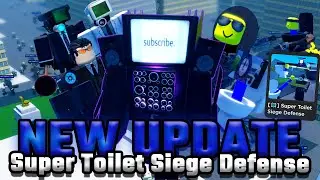 NEW CONTENT UPDATE Showcase - Super Toilet Siege Defense