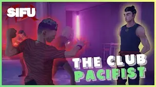 SIFU - Getting into the club without kung-fu