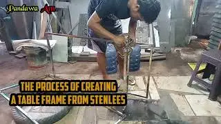 the process of creating a table frame using stenlees || proses pembuatan kerangka meja