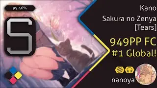 nanoya | Kano - Sakura no Zenya [Tears]  +HDDT, 99.46% FC #1,  949PP