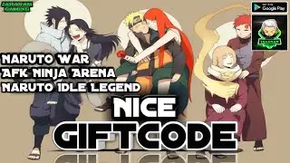 NICE GIFTCODE AFK NINJA ARENA | NARUTO IDLE LEGEND | NARUTO WAR