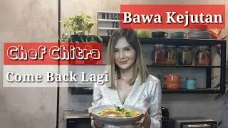 Chef Chitra Muncul Lagi Membawa Kejutan Healthy Food