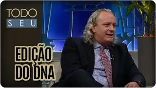 Técnicas de edição do DNA de embriões - Todo Seu (19/10/17)