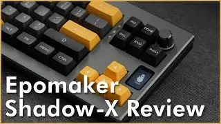 Epomaker Shadow-X Review | A Budget FRL TKL With A Screen