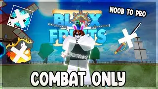 Noob To Pro With Combat Only (F2P) in Blox Fruit LVL 1-2550 💀💀💀  [Roblox] Part 1