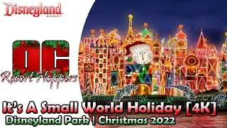 It's a Small World Holiday | FRONT ROW | Disneyland Christmas 2022 [4K]