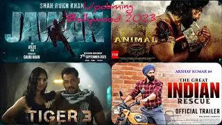 Upcoming bollywood movies in 2023 | Upcoming hindi movies September  December | Top Bollywood Movies