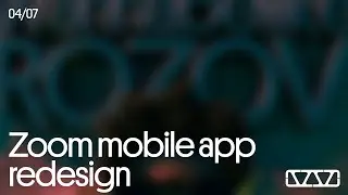 Like Rozov: Zoom mobile app redesign