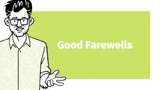 How to Say a Good Goodbye | MBS | Personal Development