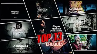 Top 13 Cheques Audio Edits | Cheques Audio Edit | Link in Description 👇| Shubh new Song - Cheques