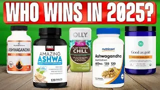 TOP 5 Best Ashwagandha Supplements of 2024