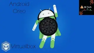 How to install Android Oreo (8.0/8.1) on Virtualbox