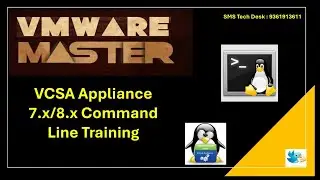VMware Tutorial | VCSA Appliance 7.x/8.x Command Line Training | VMware Training