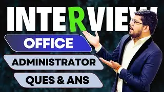 Officer Administrator Interview Questions and Answers | Pass Your Administrative Officer Interview!