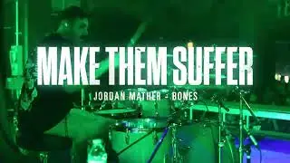 Make Them Suffer - Bones [Jordan Mather] Drum Cam - Atlanta, GA (2024)