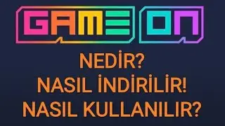 Amazon Game On Nedir?,Nasıl İndirilir?,Nasıl Kullanılır?