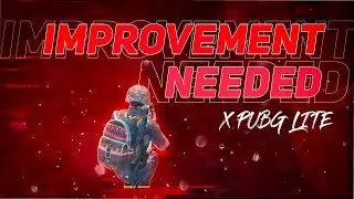 IMPROVEMENT NEEDED | PUBG LITE MONTAGE VIDEO | I'M RISKY